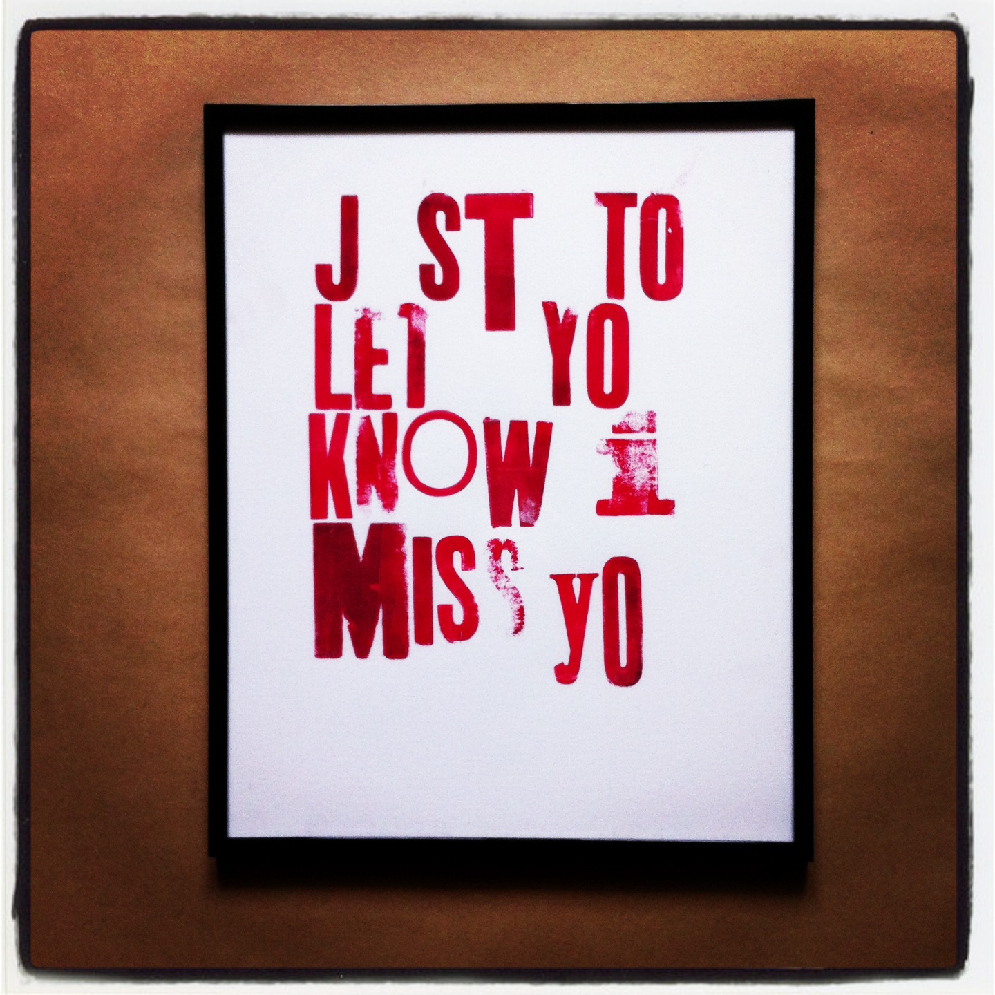 Impression typographique J.st to let yo. know that I miss Yo.